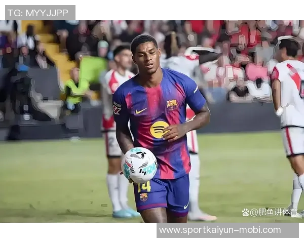 拉什福德期待在巴萨提升自我能力相信球队能助力成长